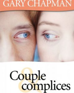 Couple & complices | Une relation qui se travaille au quotidien Couple & complices | Une relation qui se travaille au quotidien