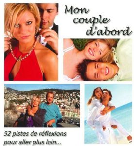 Mon couple d'abord 52 réflexions pour aller plus loin