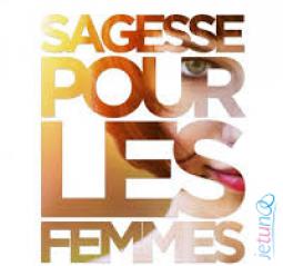 Sagesse pour les femmes (au bénéfice du couple)